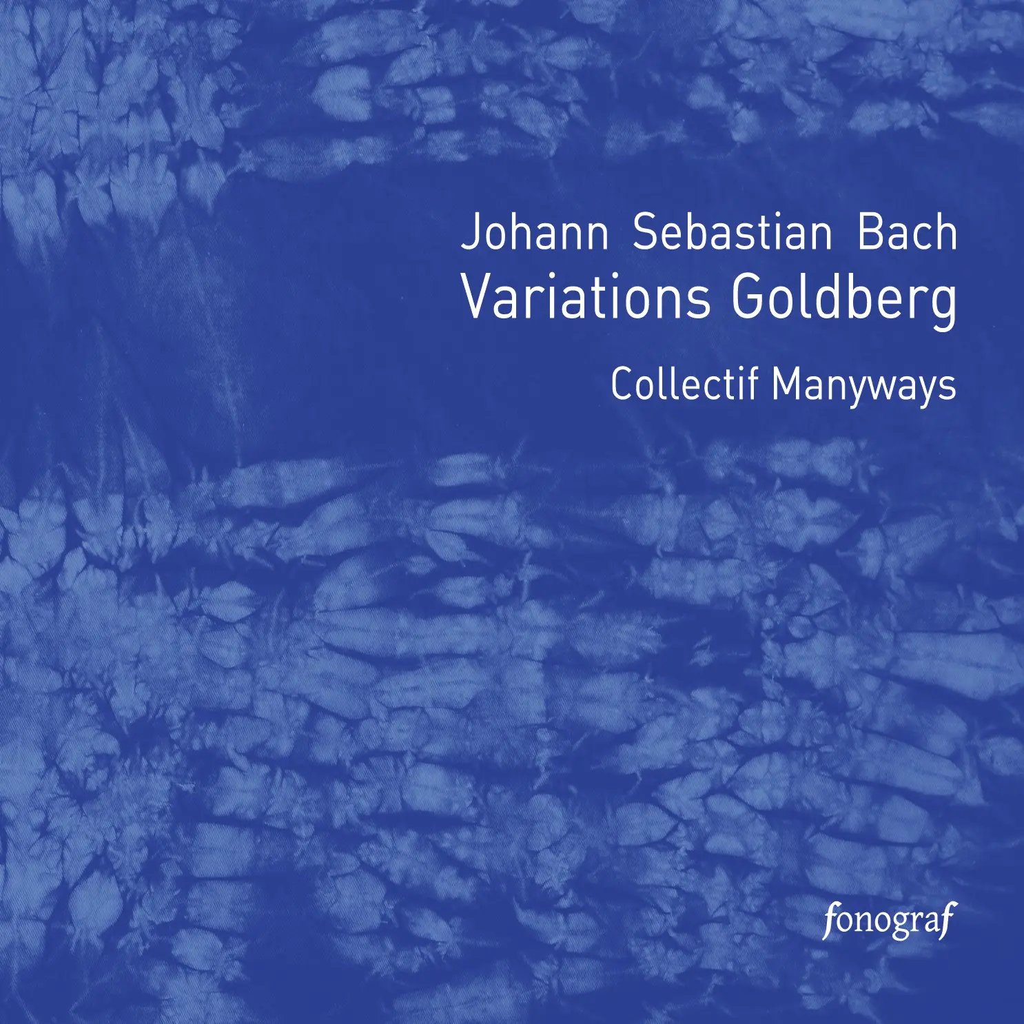 Collectif Manyways - Variations Goldberg